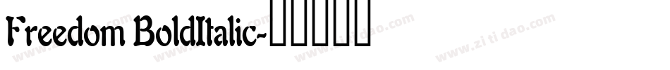 Freedom BoldItalic字体转换